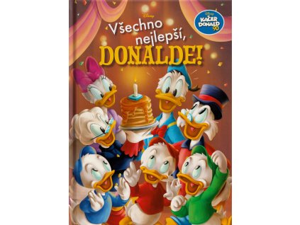 Kačer Donald 90 - Všechno nejlepší, Donalde!