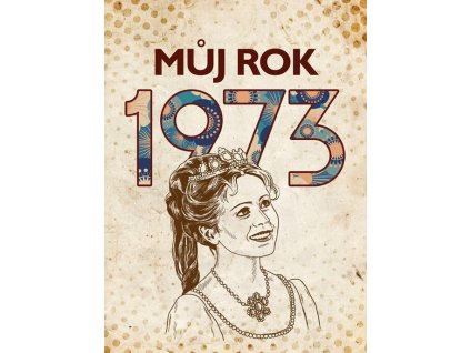 Můj rok 1973