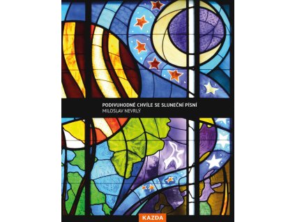 Podivuhodné chvíle se sluneční písní