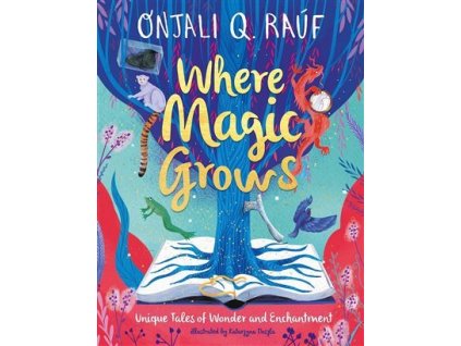 151415 where magic grows unique tales of wonder and enchantment