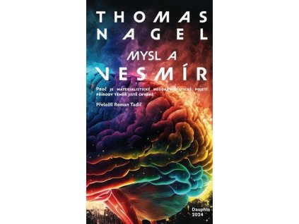 151574 mysl a vesmir proc je materialisticke neodarwinisticke pojeti prirody temer jiste chybne