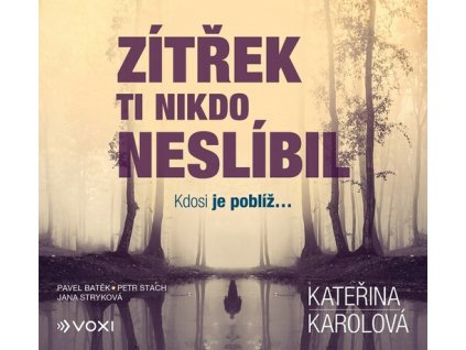 Zítřek ti nikdo neslíbil (audiokniha)