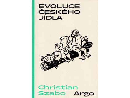 Evoluce českého jídla