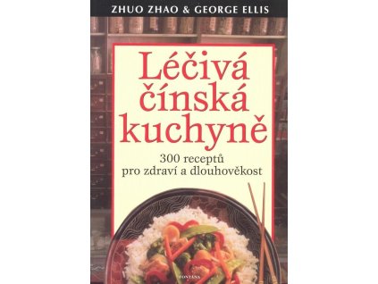 152072 leciva cinska kuchyne 300 receptu pro