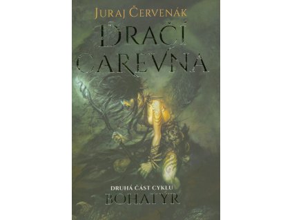 Bohatýr. Druhá část cyklu, Dračí carevna