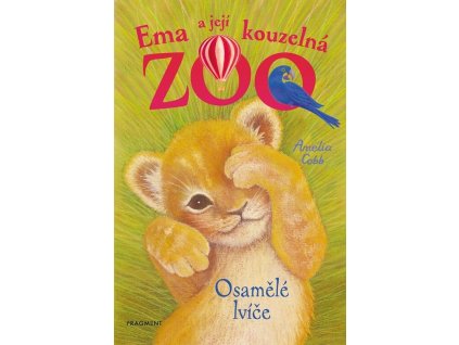 Ema a její kouzelná zoo - Osamělé lvíče