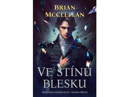 Ve stínu blesku - Sklenění Nesmrtelní 1