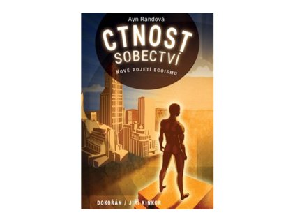 153008 ctnost sobectvi nove pojeti egoismu