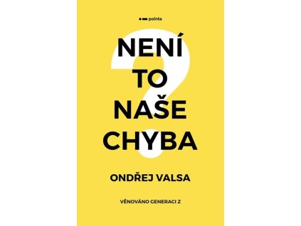 Není to naše chyba?
