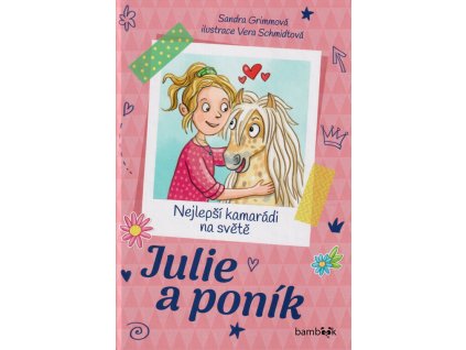 Julie a poník – Nejlepší kamarádi na světě