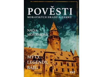 Pověsti moravských hradů a zámků