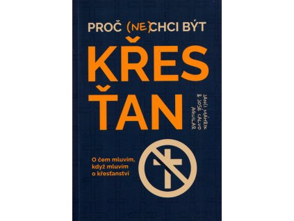 Proč (ne)chci být křesťan
