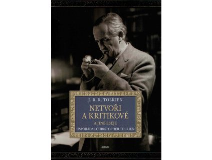 Netvoři a kritikové a jiné eseje