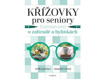 a101f0f0009871 krizovky pro seniory zajimavosti o zahrade a bylinkach 2d