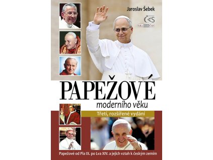 Papežové moderního věku (Papežové od Pia IX. po Lva XIV. a jejich vztah k českým zemím)