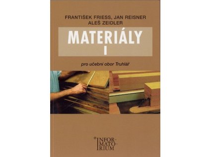 Materiály I - Pro učební obor Truhlář
