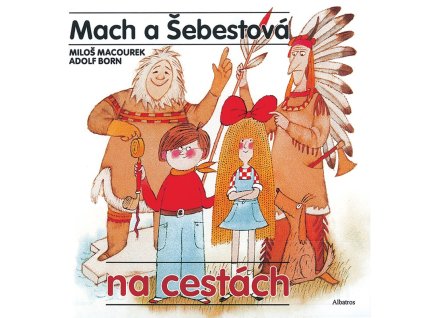 Mach a Šebestová na cestách