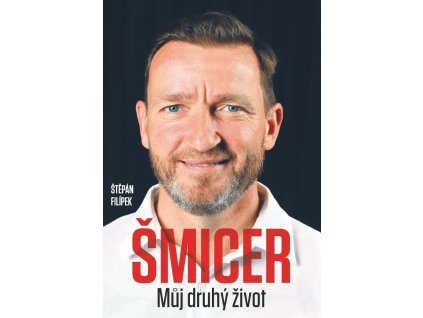 Vladimír Šmicer - Můj druhý život