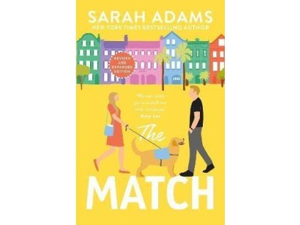 The Match: An EXTENDED edition rom-com from the author of the TikTok sensation THE CHEAT SHEET!