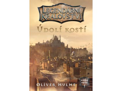 Legendární království 1 - Údolí kostí (gamebook)