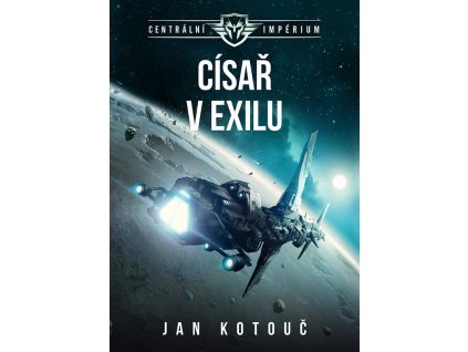 Centrální impérium 2 - Císař v exilu