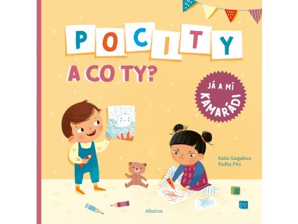 Pocity a co ty? Já a mí kamarádi