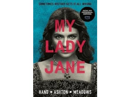 My Lady Jane: The Not Entirely True Story