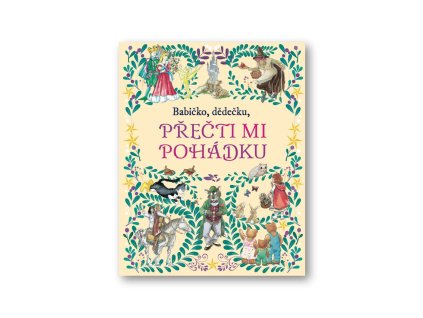 Babičko, dědečku, přečti mi pohádku