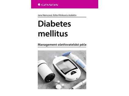 Diabetes mellitus - Management ošetrovatelské péče