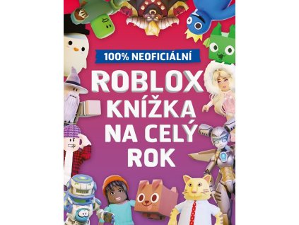 Roblox 100% neoficiální - Knížka na celý rok