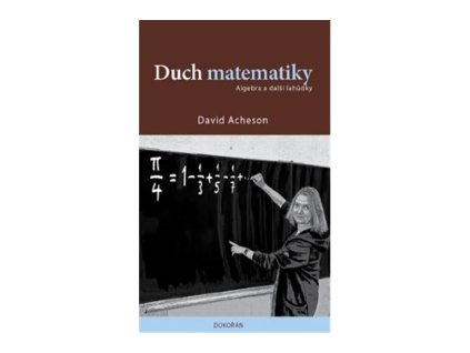 Duch matematiky - Algebra a další lahůdky
