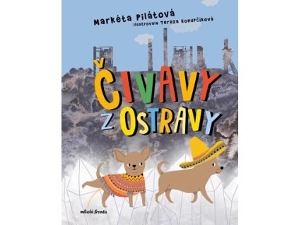 Čivavy z Ostravy