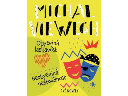 Obyčejná laskavost, Neobyčejná nestoudnost