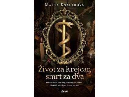 Život za krejcar, smrt za dva