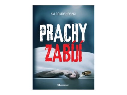 Prachy zabíjí