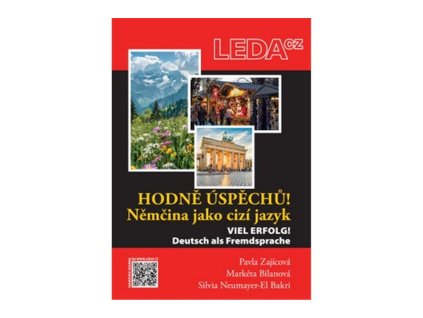 Hodně úspěchů! Němčina jako cizí jazyk / Viel Erfolg! Deutsch als Fremdsprache