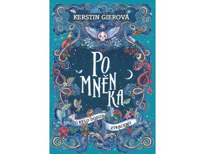 Pomněnka: Co bylo dosud ztraceno