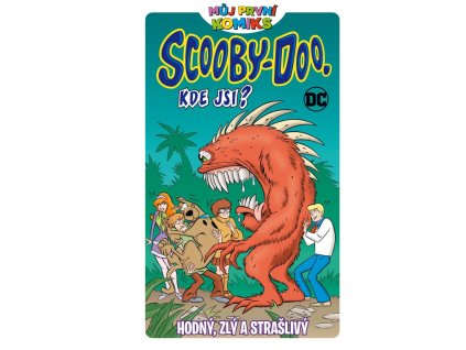 Můj první komiks: Scooby Doo, kde jsi? - Hodný, zlý a strašlivý