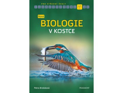 Nová biologie v kostce pro SŠ