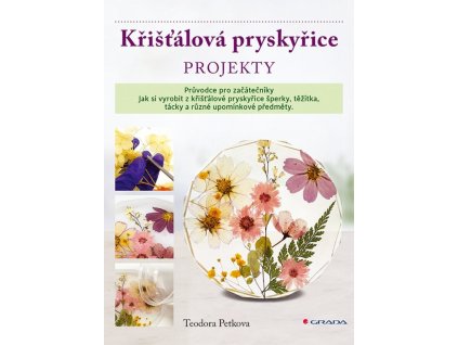 Křišťálová pryskyřice - Projekty