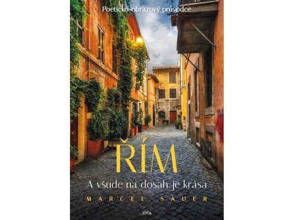 Řím - A všude na dosah je krása