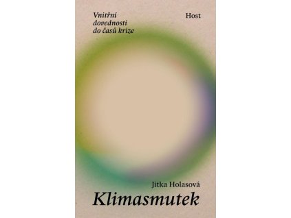 Klimasmutek - Vnitřní dovednosti do časů krize