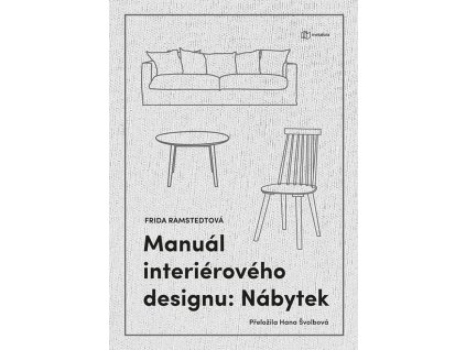 Manuál interiérového designu: Nábytek