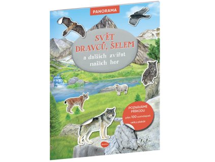 Svět dravců, šelem a dalších zvířat našich hor - Knížka s plakátem a samolepkami