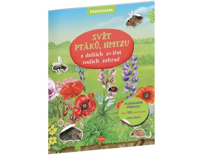 Svět ptáků, hmyzu a dalších zvířat našich zahrad - Knížka s plakátem a samolepkami