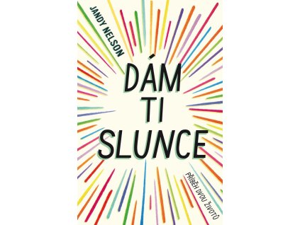 Dám ti slunce