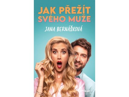 Jak přežít svého muže