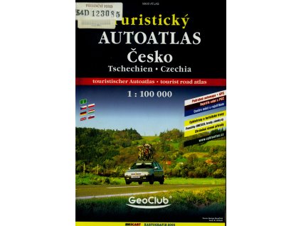 Turistický autoatlas Česko = Touristischer Autoatlas Tschechien = Tourist road atlas Czechia