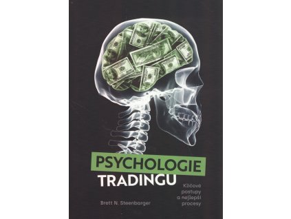 Psychologie tradingu : klíčové postupy a nejlepší procesy