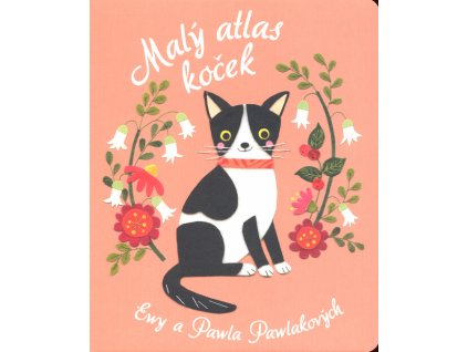 Malý atlas koček Ewy a Pawla Pawlakových